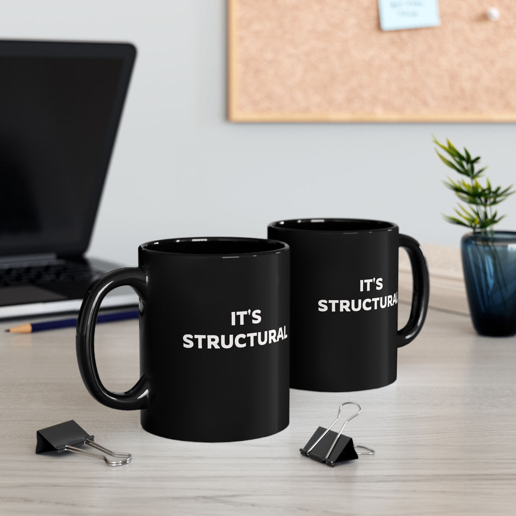 It's Structural Black Coffee Mug (11oz, 15oz)