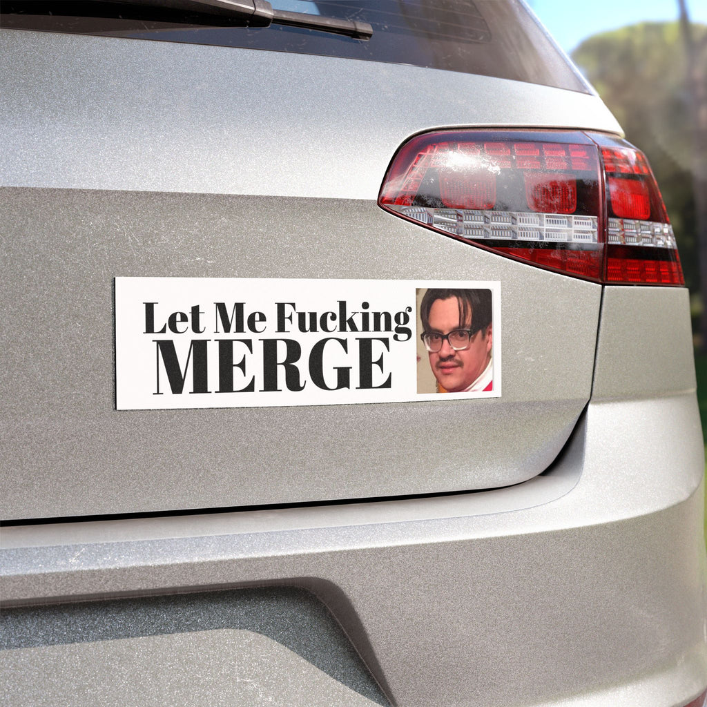 Funny 'Let Me Fucking Merge' Car Magnet - Road Rage Humor Sticker