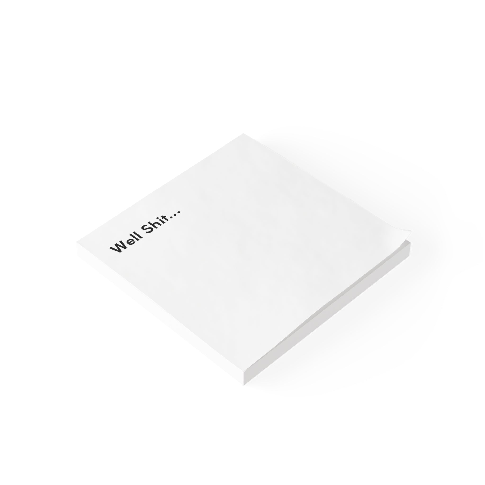 Post-it® Note Pad — "Well Shit..." Funny Desk Notepad