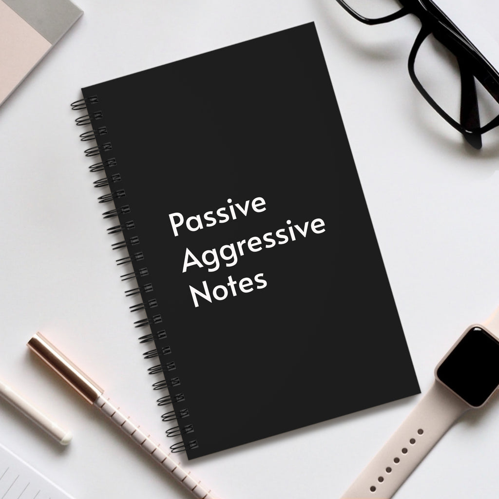 Passive Aggressive Thoughts — Black Spiral Journal