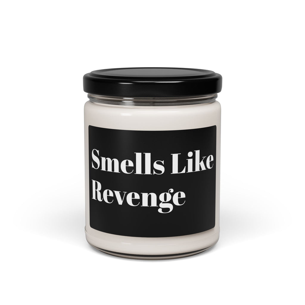 Smells Like Revenge — 9oz Scented Soy Candle