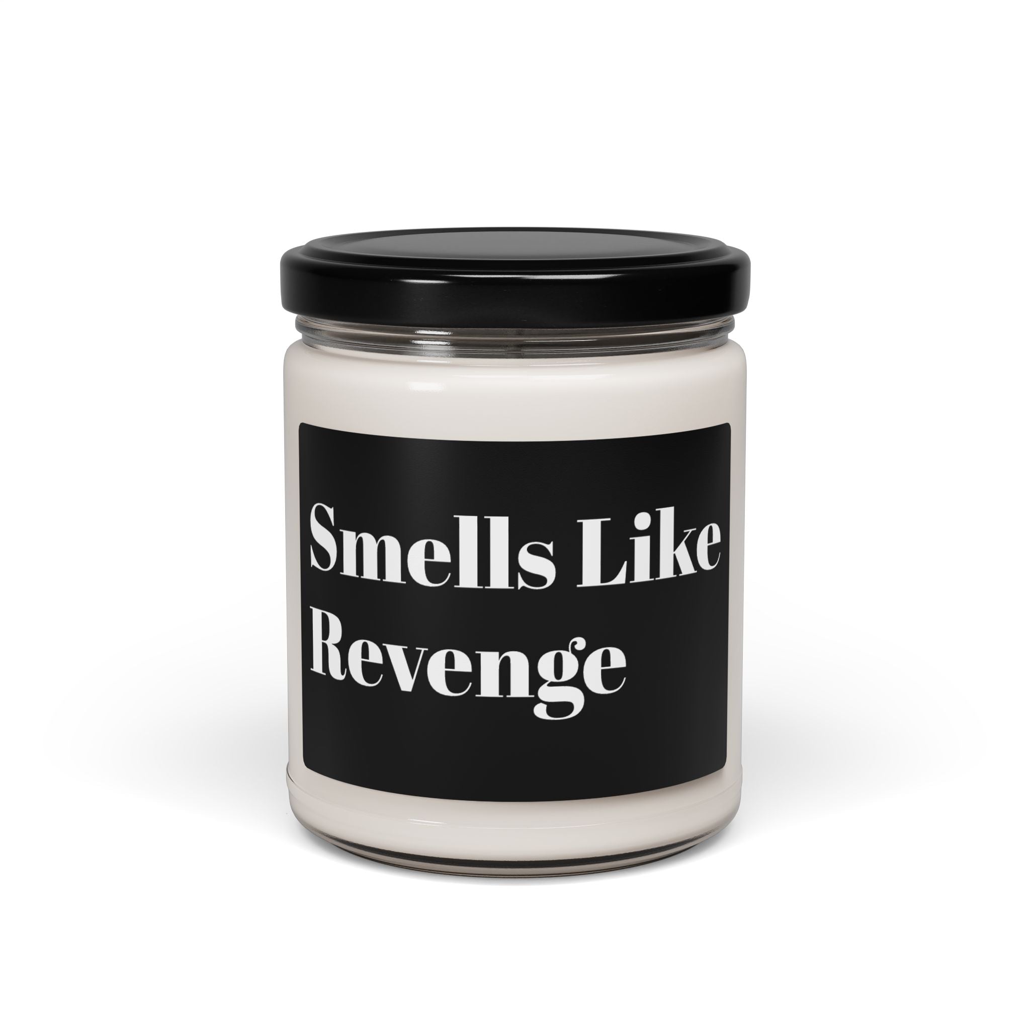 Smells Like Revenge — 9oz Scented Soy Candle